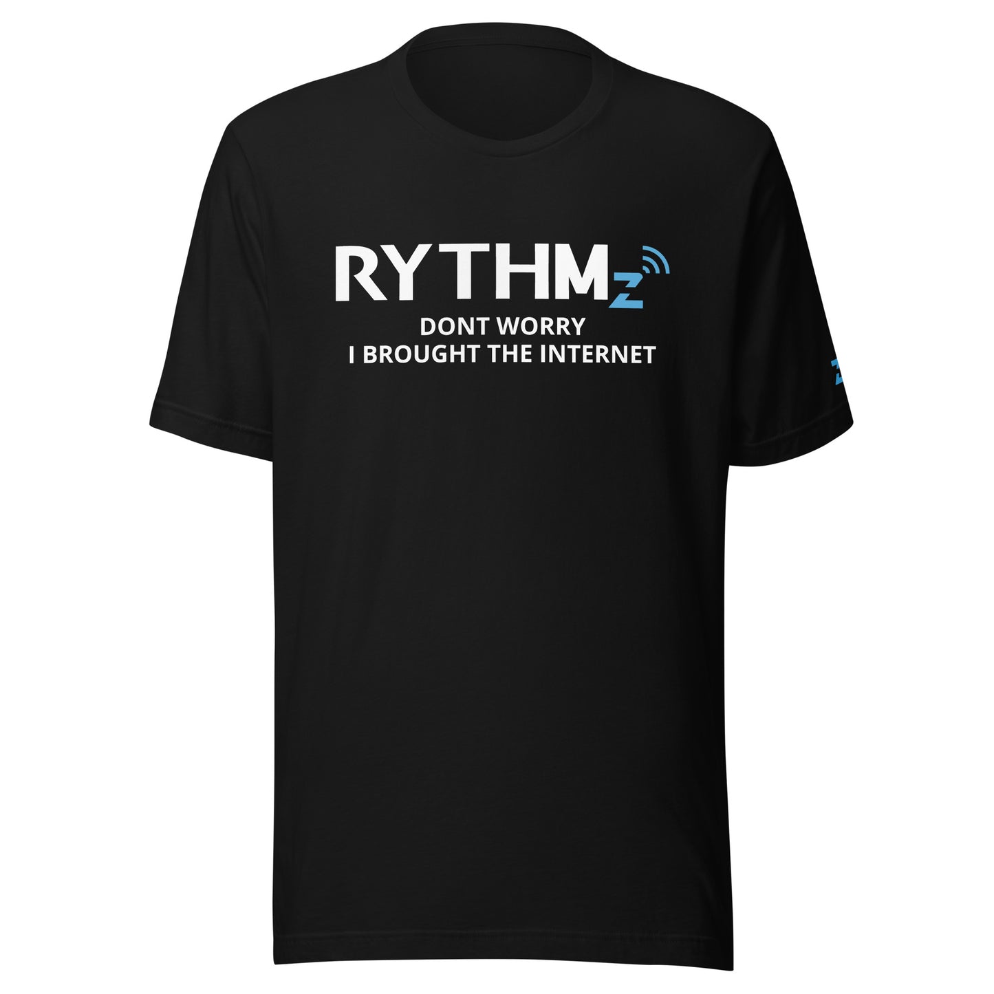 RYTHMZ - I Brought the Internet - Unisex t-shirt